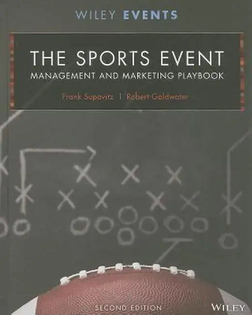 The Sports Event Management and Marketing Playbook by Frank Supovitz