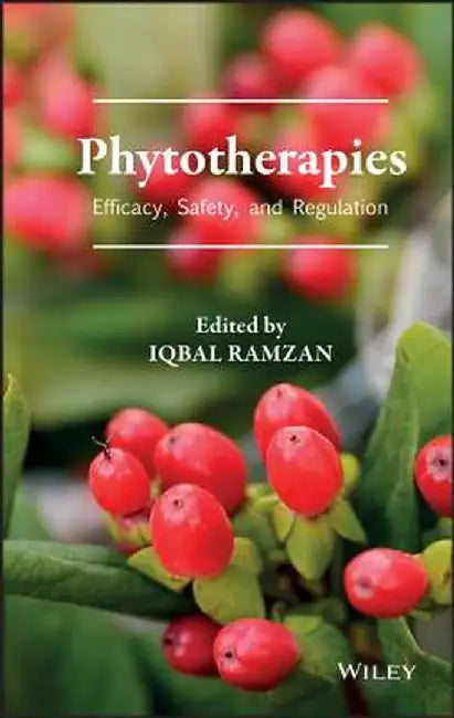 Phytotherapies: Efficacy, Safety, and Regulation by Iqbal Ramzan