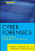 Cyber Forensics: From Data to Digital Evidence by Albert J. Marcella