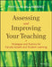 Assessing and Improving Your Teaching: Strategies and Rubrics for Faculty Growth and Student Learning by Phyllis Blumberg