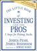 The Little Book of Investing Like the Pros: Five Steps for Picking Stocks by Joshua Rosenbaum