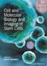 Cell and Molecular Biology and Imaging of Stem Cells by Heide Schatten