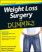Weight Loss Surgery for Dummies by Marina S. Kurian