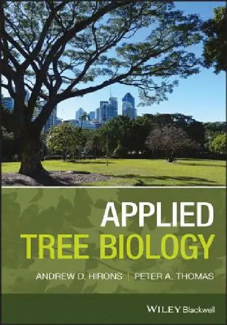Applied Tree Biology by Andrew Hirons