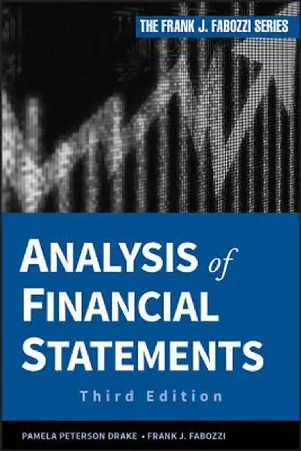 Analysis of Financial Statements by Pamela Peterson Drake