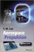 Aerospace Propulsion by T. W. Lee