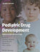 Pediatric Drug Development: Concepts and Applications by Andrew E. Mulberg