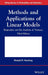 Methods And Applications Of Linear Models: Regression and the Analysis of Variance by Ronald R. Hocking
