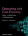 Estimating and Cost Planning Using the New Rules of Measurement by Sean D. C. Ostrowski