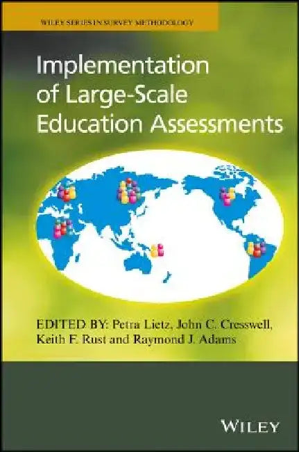 Implementation of Large-Scale Education Assessments by Petra Lietz