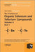 The Chemistry of Organic Selenium and Tellurium Compounds, Volume 4, Parts 1 and 2 Set by Zvi Rappoport