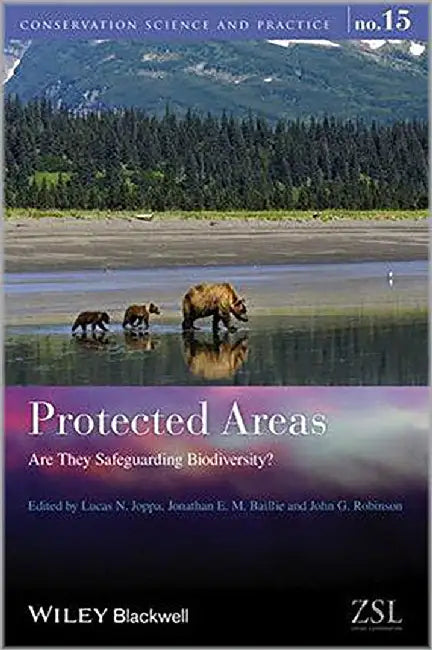 Protected Areas: Are They Safeguarding Biodiversity by Lucas N. Joppa
