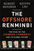 The Offshore Renminbi: The Rise of the Chinese Currency and Its Global Future by Robert Minikin