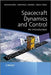Spacecraft Dynamics and Control: An Introduction by Anton H. De Ruiter