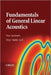 Fundamentals of General Linear Acoustics by Finn Jacobsen