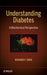 Understanding Diabetes: A Biochemical Perspective by R. F. Dods