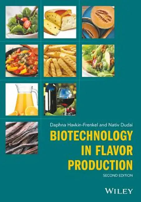 Biotechnology in Flavor Production by Daphna Havkin-Frenkel