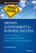 Driving Sustainability to Business Success: The DS Factor - Management System Integration and Automation by M. Jayne Pilot