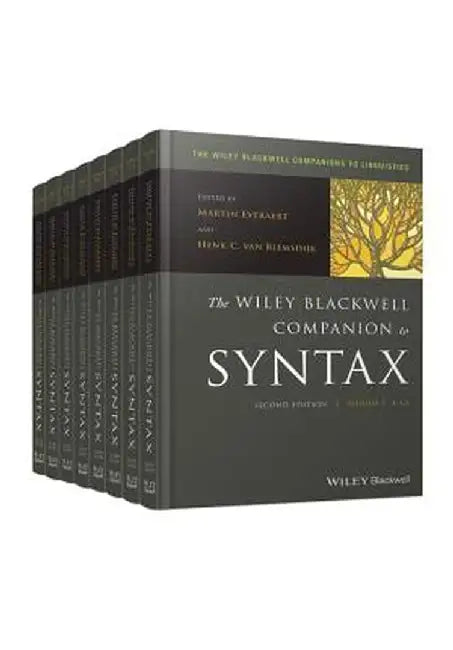 The Wiley Blackwell Companion to Syntax by Martin Everaert