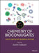 Chemistry of Bioconjugates: Synthesis, Characterization, and Biomedical Applications by Ravin Narain