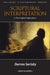 Scriptural Interpretation: A Theological Exploration by Darren Sarisky
