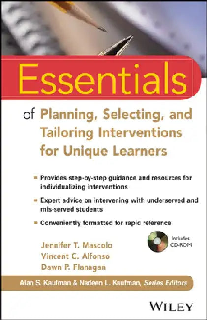 Essentials of Planning, Selecting, and Tailoring Interventions for Unique Learners [With CDROM] by Jennifer T. Mascolo