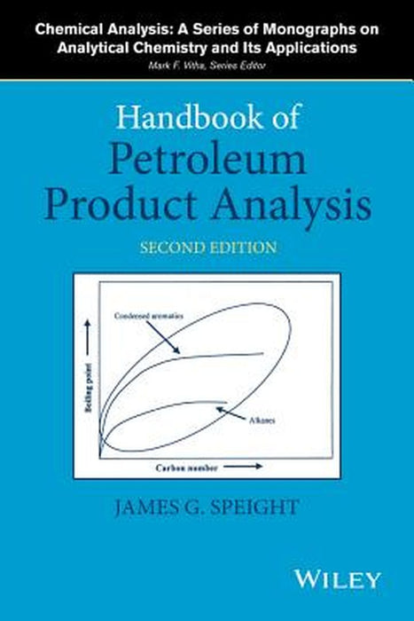 Handbook of Petroleum Product Analysis by James G. Speight