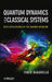 Quantum Dynamics for Classical Systems: With Applications of the Number Operator by Fabio Bagarello