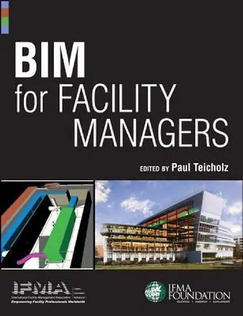 BIM for Facility Managers by Ifma