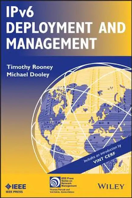 Ipv6 Deployment and Management by Michael Dooley