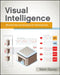 Visual Intelligence: Microsoft Tools and Techniques for Visualizing Data by Mark Stacey, Joe Salvatore, Adam Jorgensen