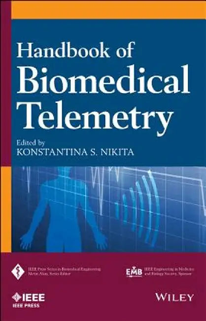 Handbook of Biomedical Telemetry by Konstantina S. Nikita
