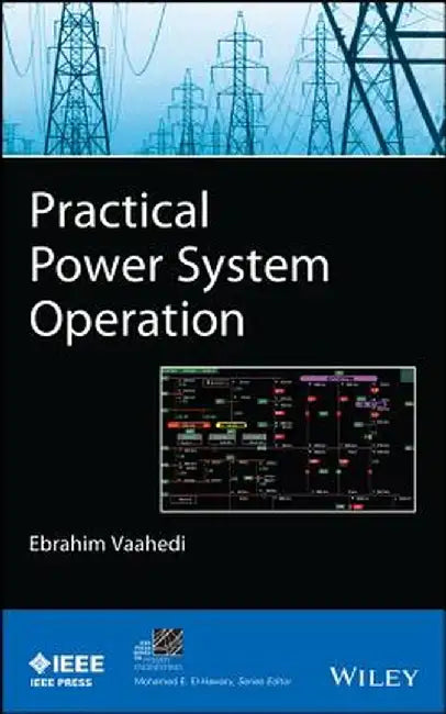 Practical Power System Operation by Ebrahim Vaahedi