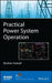 Practical Power System Operation by Ebrahim Vaahedi