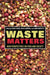 Waste Matters: New Perspectives on Food and Society by David Evans, Hugh Campbell, Anne Murcott