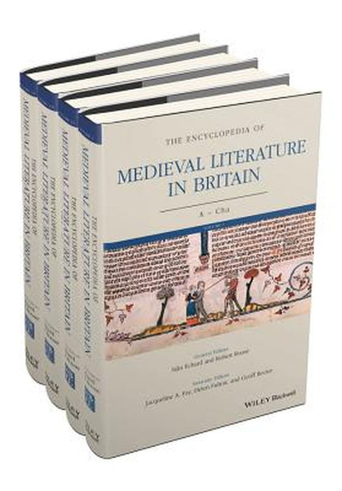 The Encyclopedia of Medieval Literature in Britain by Sian Echard, Robert Rouse