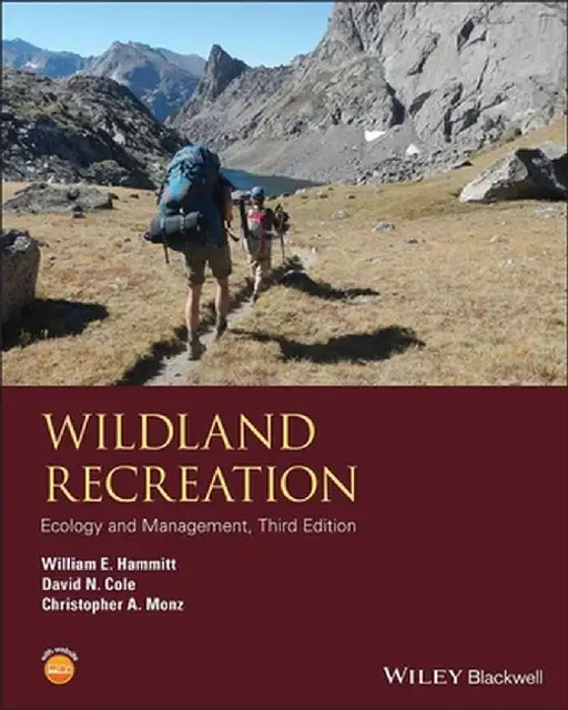 Wildland Recreation: Ecology and Management by William E. Hammitt