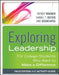 Exploring Leadership, Facilitation and Activity Guide: For College Students Who Want to Make a Difference by Wendy Wagner