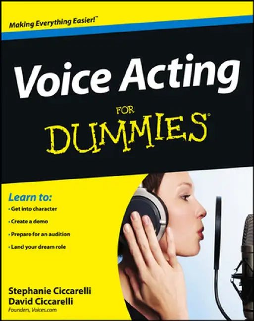 Voice Acting for Dummies by David Ciccarelli