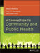 Introduction to Community and Public Health by Manoj Sharma, Paul W. Branscum, Ashutosh Atri (University of Cincinnati, OH)