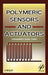 Polymeric Sensors and Actuators by Johannes Karl Fink