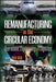 Remanufacturing: Fundamentals, Operations, and Engineering by Nabil Nasr