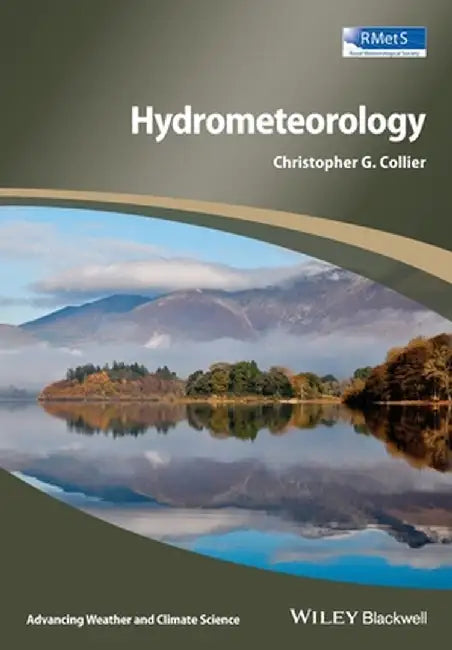 Hydrometeorology by Christopher G. Collier