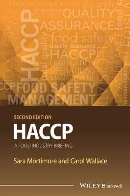 Haccp: A Food Industry Briefing by Sara E. Mortimore