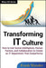 Transforming It Culture: How to Use Social Intelligence, Human Factors, and Collaboration to Create an It Department That Outperforms by Frank Wander