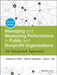 Managing and Measuring Performance in Public and Nonprofit Organizations: An Integrated Approach by Theodore H. Poister
