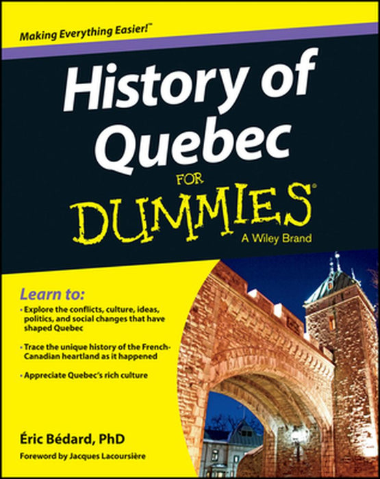 History of Quebec for Dummies by Ric B. Dard