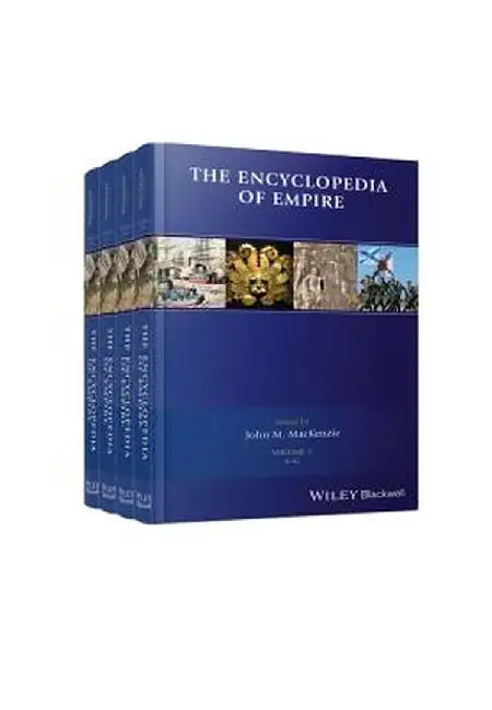 The Encyclopedia Of Empire by John Mackenzie
