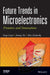 Future Trends In Microelectronics: Frontiers and Innovations by Serge Luryi, Jimmy Xu, Alexander Zaslavsky