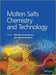 Molten Salts Chemistry And Technology by Marcelle Gaune-Escard, Geir Martin Haarberg